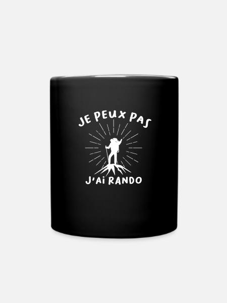 Je Peux Pas J'Ai Rando Cadeau D'Randonneurs - Mug uni - noir