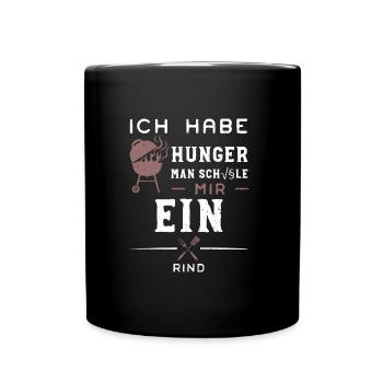 Ich Habe Hunger Man Schäle Mir E... - Tasse einfarbig - Schwarz - Vorne