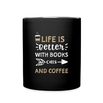 Life Is Better With Books Cats A... - Full Colour Mug - black - Front