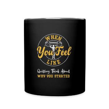 When You Feel Like Quitting Thin... - Tasse einfarbig - Schwarz - Vorne