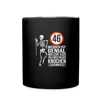 46.Geburtstag - Tasse einfarbig - Schwarz - Vorne