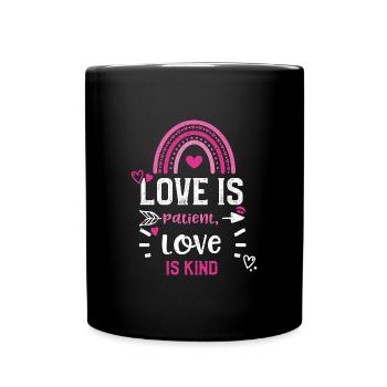Love is patient, love is kind - Full Colour Mug - black - Front