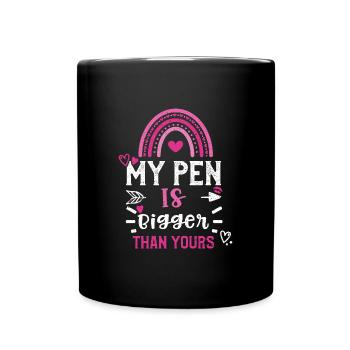 Mon stylo est plus grand que le vôtre - Mug uni - noir - Devant