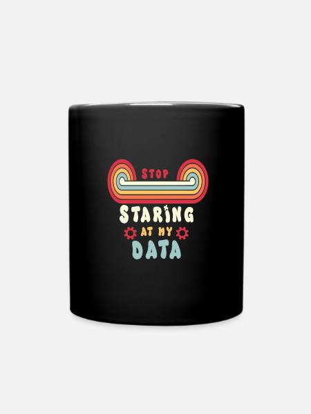 Daten Analytiker Datenschutz Beauftragter - Tasse einfarbig - Schwarz
