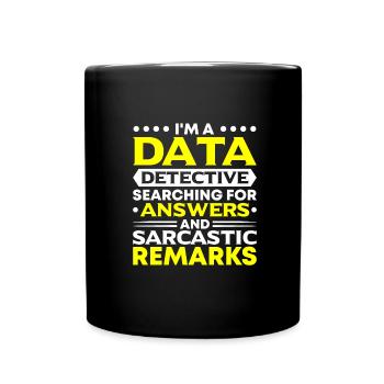 Daten Analytiker Datenschutz Beauftragter - Tasse einfarbig - Schwarz - Vorne