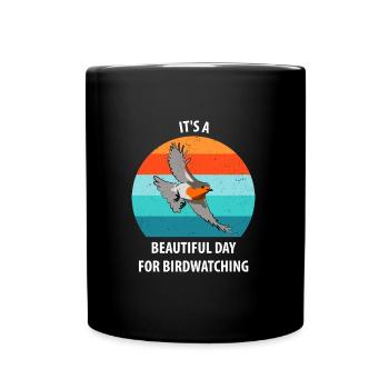 Bird Watching Bird Watching Birding Bird - Full Colour Mug - black - Front
