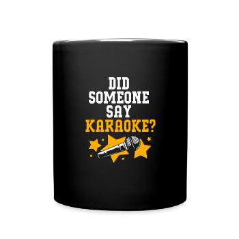 Karaoke - Tasse einfarbig - Schwarz - Vorne