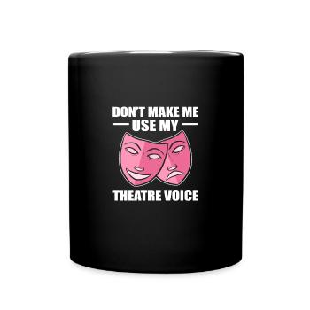 Theater Schauspiel Schauspieler Schauspielerin - Tasse einfarbig - Schwarz - Vorne