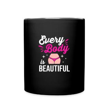 Body Positivity Feminist Feminism Feminist - Full Colour Mug - black - Front