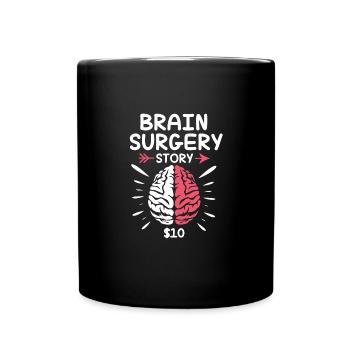 Brain Tumor Tumor Brain Cancer Survivor - Full Colour Mug - black - Front