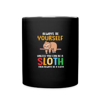 Sloth, laziness, lazy, morning grouch - Full Colour Mug - black - Front