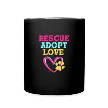 Dog Rescue Animal Rights Animal Rescue Animal Shelter - Full Colour Mug - black - Front