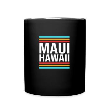 Maui Hawaii Hawaiian - Tasse einfarbig - Schwarz - Vorne
