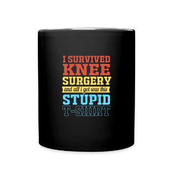 Knie Operation - Tasse einfarbig - Schwarz - Vorne