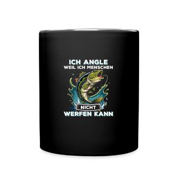 Ich Angle Weil Ich Menschen Nicht Werfen Kann - Tasse einfarbig - Schwarz - Vorne