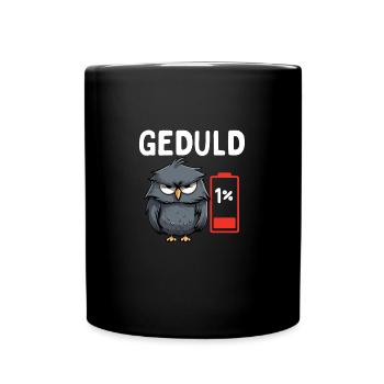 Geduld 1% Eule Bürohumor - Tasse einfarbig - Schwarz - Vorne