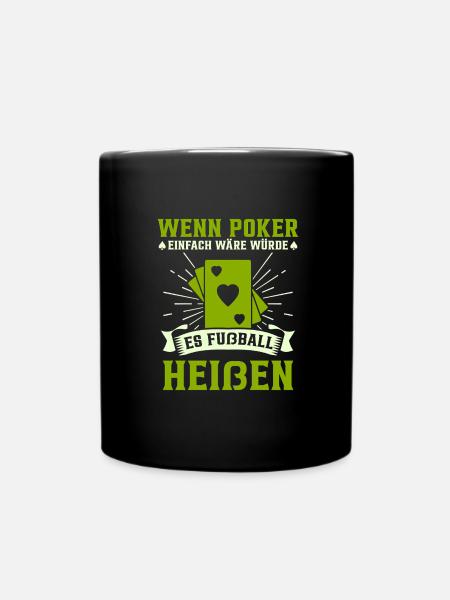 Poker Pokerspieler Humor - Tasse einfarbig - Schwarz