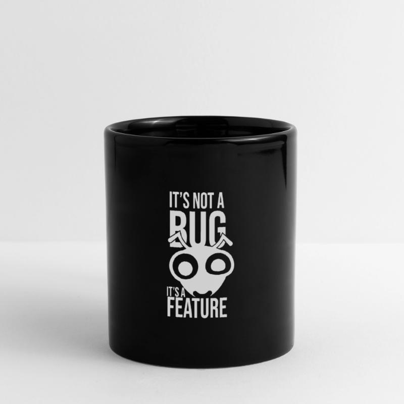Its Not A Bug Its A Feature Coder Coding Geschenk Tasse einfarbig