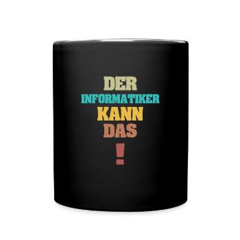 Informatiker - Tasse einfarbig - Schwarz - Vorne
