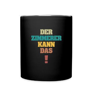 Carpenter as funny - Full Colour Mug - black - Front