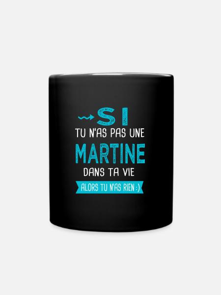 Martine Si tu n as pas une martine copie - Mug uni - noir