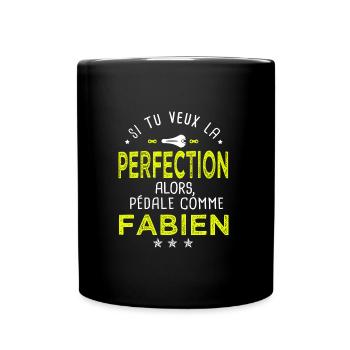 Fabien tu veux la perfection vélo humour cycliste - Mug uni - noir - Devant