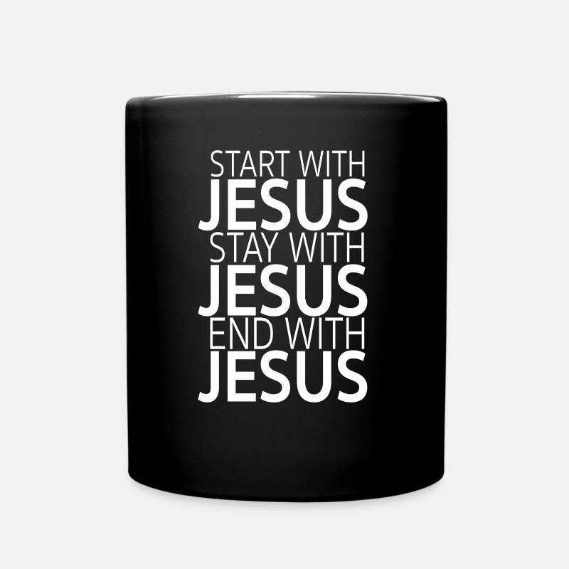 Start with Jesus - Tasse einfarbig - Schwarz