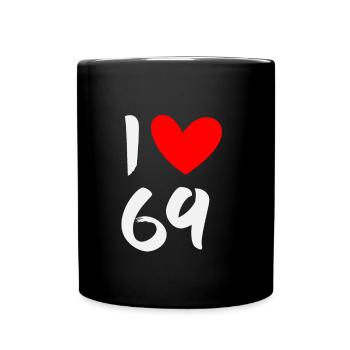 I love 69 - Full Colour Mug - black - Front