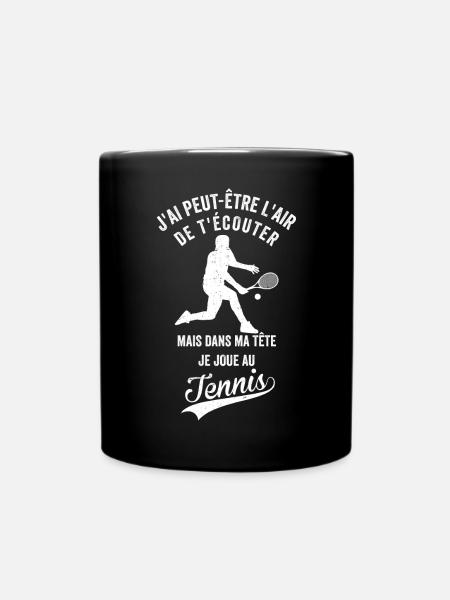 Tennis Humour dans Ma Tête Je joue au Tennis - Mug uni - noir