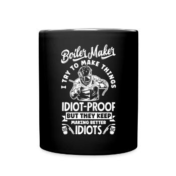 Boilermaker Tradeperson Funny Quote - Full Colour Mug - black - Front