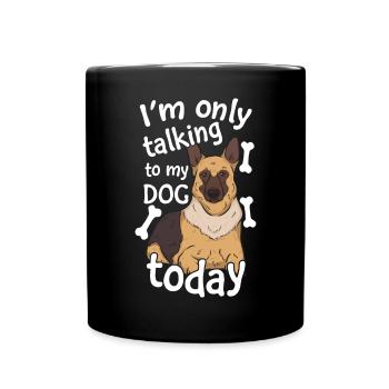 Deutscher Schäferhund Ich Spreche Nur Mit Dem - Tasse einfarbig - Schwarz - Vorne