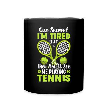 Vous me verrez jouer au tennis des sports amusants - Mug uni - noir - Devant