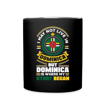 Dominica Dominican Dominica Flag Quote - Full Colour Mug - black - Front