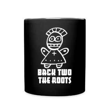 « Back two the Roots » dicton cool - Mug uni - noir - Devant