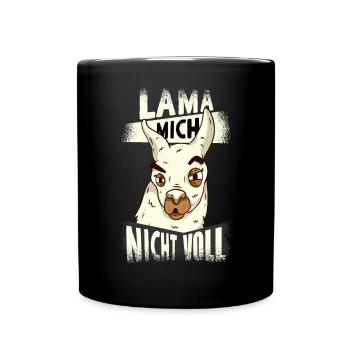 Lama mich nicht voll Lama Spruch Alpaka Sprüche - Tasse einfarbig - Schwarz - Vorne