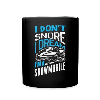 Snowmobile Riding Snowmobiling Snowmobiler I Dont - Full Colour Mug - black - Front