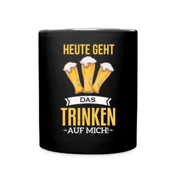 Today the drink goes on me - Full Colour Mug - black - Front