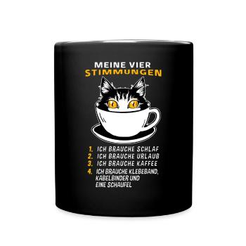 Lustige Katze Stimmung Kaffee Büro Geschenk Fun - Tasse einfarbig - Schwarz - Vorne