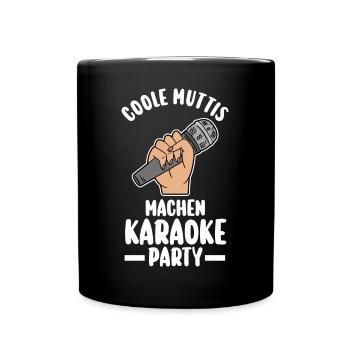 Musik Musiker Sänger Singen Mutter Mama Karaoke - Tasse einfarbig - Schwarz - Vorne