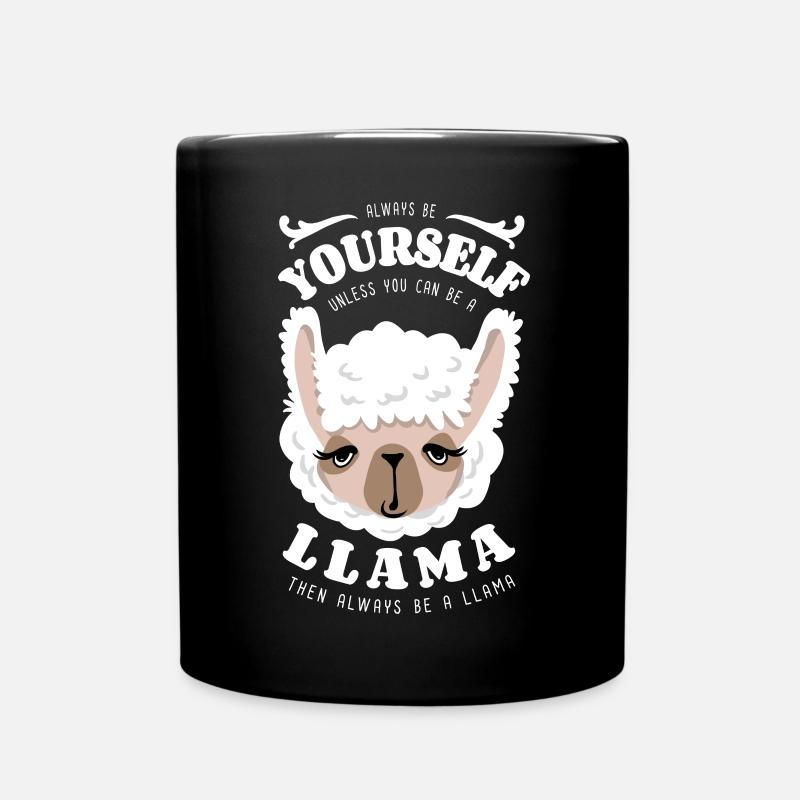 Sei immer du selbst - Lama - Spruch - Tasse einfarbig - Schwarz