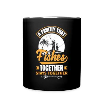 A Family That Fishes Together Stays Together - Full Colour Mug - black - Front