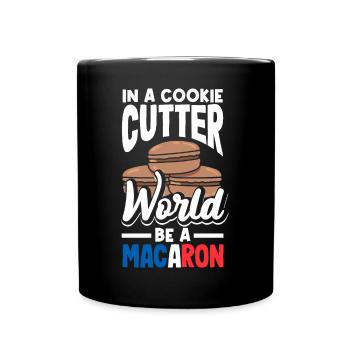 Dans un monde à l’emporte-pièce Soyez un macaron - Mug uni - noir - Devant