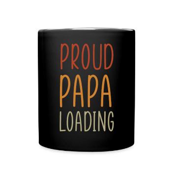 Proud Papa loading Väter Vatertag - Tasse einfarbig - Schwarz - Vorne