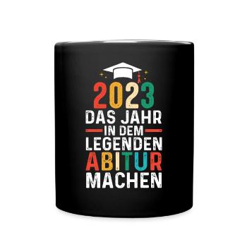 Abiturienten Abschluss 2023 Abitur - Tasse einfarbig - Schwarz - Vorne