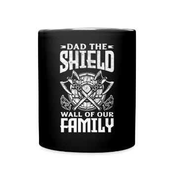 Dad The Shield Wall of Our Family Father's Day - Full Colour Mug - black - Front