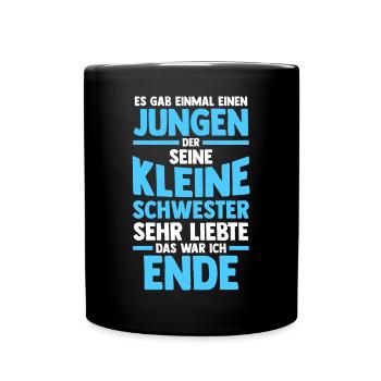 Geschwister Bruder Schwestern Schwester - Tasse einfarbig - Schwarz - Vorne