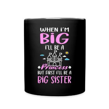 I´ll Be A Big Sister Princess Girls Announcement - Tasse einfarbig - Schwarz - Vorne