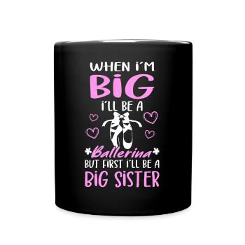 I´ll Be A Big Sister Ballerina Girls Announcement - Tasse einfarbig - Schwarz - Vorne