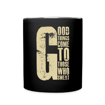 good things come to those who sweat - Full Colour Mug - black - Front