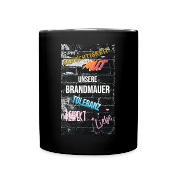 Unsere Brandmauer (Gegen den Rechtsruck!) - Tasse einfarbig - Schwarz - Vorne